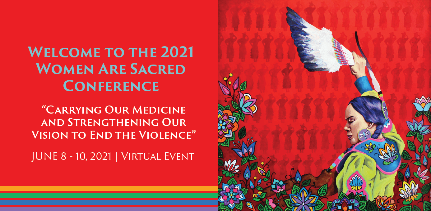 to the 2021 Women Are Sacred Conference NIWRC